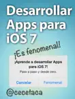 Desarrollar Apps para iOS 7 es fenomenal synopsis, comments