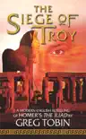 The Siege of Troy e-book