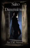 Salto Dimensionale: Libro 1 Della Serie Salto Dimensionale sinopsis y comentarios
