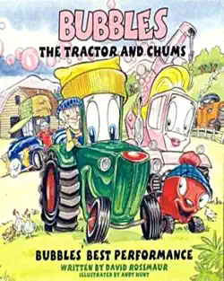 bubbles the tractor and chums 'bubbles' best performance' book cover image