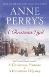 Anne Perry's Christmas Vigil sinopsis y comentarios