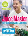 Juice Master Keeping It Simple synopsis, comments