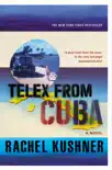 Telex from Cuba sinopsis y comentarios