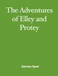 The Adventures of Elley and Protey reviews