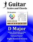 Guitar Scales and Chords - D Major synopsis, comments