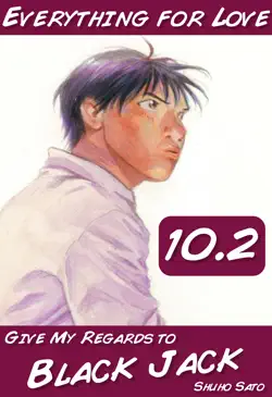 give my regards to black jack volume 10.2 manga edition imagen de la portada del libro