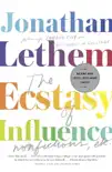 The Ecstasy of Influence synopsis, comments