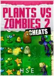 Plants Vs Zombies 2 Cheats sinopsis y comentarios