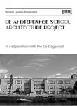 De Amsterdamse School Architecture Project synopsis, comments