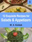 12 Exquisite Recipes for Salads & Appetizers sinopsis y comentarios