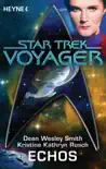 Star Trek - Voyager: Echos sinopsis y comentarios