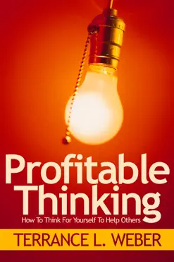 profitable thinking how to think for yourself to help others book cover image