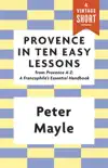 Provence in Ten Easy Lessons synopsis, comments
