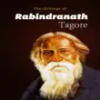 The Writings of Rabindranath Tagore sinopsis y comentarios