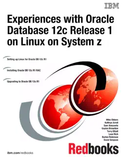 experiences with oracle database 12c release 1 on linux on system z imagen de la portada del libro