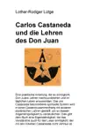 Carlos Castaneda und die Lehren des Don Juan synopsis, comments