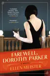 Farewell, Dorothy Parker synopsis, comments
