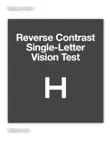 Reverse Contrast Single Letter Vision Test synopsis, comments
