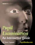 Pupil Examination book summary, reviews and download