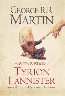 the wit & wisdom of tyrion lannister imagen de la portada del libro