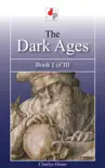 The Dark Ages - Book I of III e-book