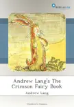Andrew Lang's The Crimson Fairy Book sinopsis y comentarios