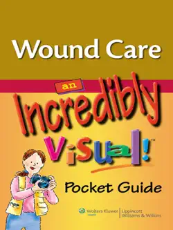 wound care: an incredibly visual! pocket guide book cover image