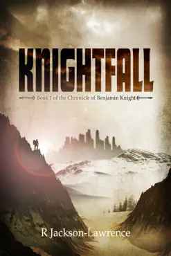 knightfall: book 1 of the chronicle of benjamin knight book cover image