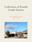 Collection of Fourth Grade Stories synopsis, comments