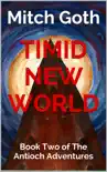 Timid New World synopsis, comments