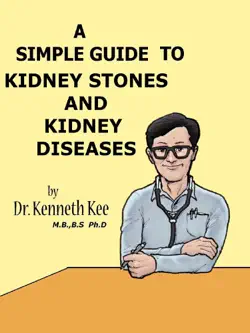 a simple guide to kidney stones and kidney diseases book cover image