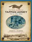 The Travel Journals of Tappan Adney, Vol. 2, 1891-1896 synopsis, comments