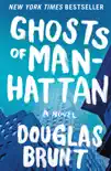 Ghosts of Manhattan synopsis, comments