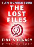 I Am Number Four: The Lost Files: Five's Legacy sinopsis y comentarios