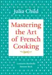 Mastering the Art of French Cooking, Volume 1 synopsis, comments