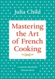 Mastering the Art of French Cooking, Volume 1 book summary, reviews and download