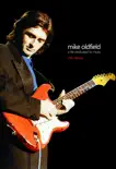 Mike Oldfield - A Life Dedicated To Music synopsis, comments
