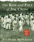 The Rise and Fall of Jim Crow synopsis, comments