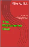 The Millionaires Club synopsis, comments