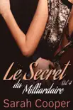 Le Secret du Milliardaire vol. 4 synopsis, comments