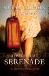 Appalachian Serenade (Appalachian Blessings) book summary, reviews and download