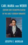 Carl Maria von Weber synopsis, comments