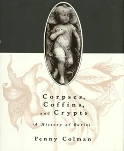 corpses, coffins, and crypts book cover image