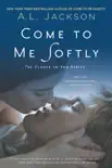 Come to Me Softly synopsis, comments