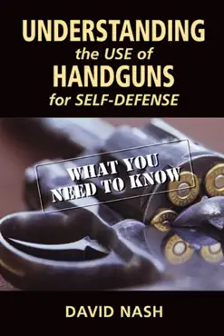 understanding the use of handguns for self-defense book cover image