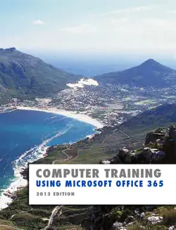 computer training: using microsoft office 365 book cover image