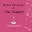 Les plus belles pensées d'Antoine de Saint-Exupéry sinopsis y comentarios