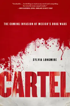 cartel: the coming invasion of mexico's drug wars book cover image
