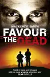 Favour the Dead synopsis, comments