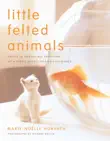 Little Felted Animals synopsis, comments